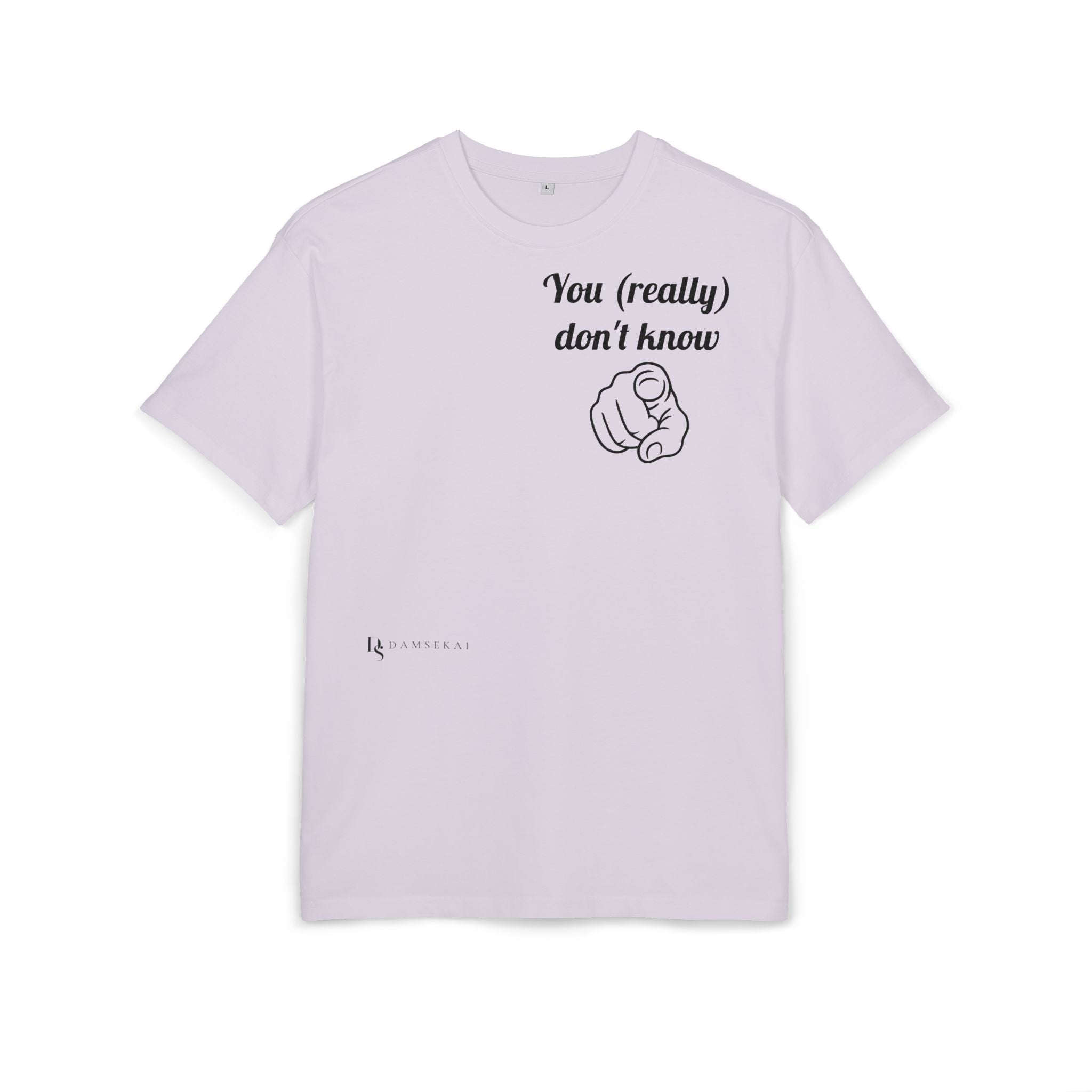 You (really) don't know —T‑Shirt Premium (light color)