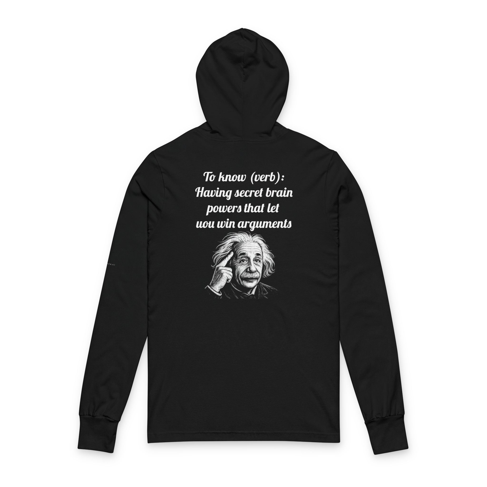 You (really) don't know — Hooded Long Sleeve Tee