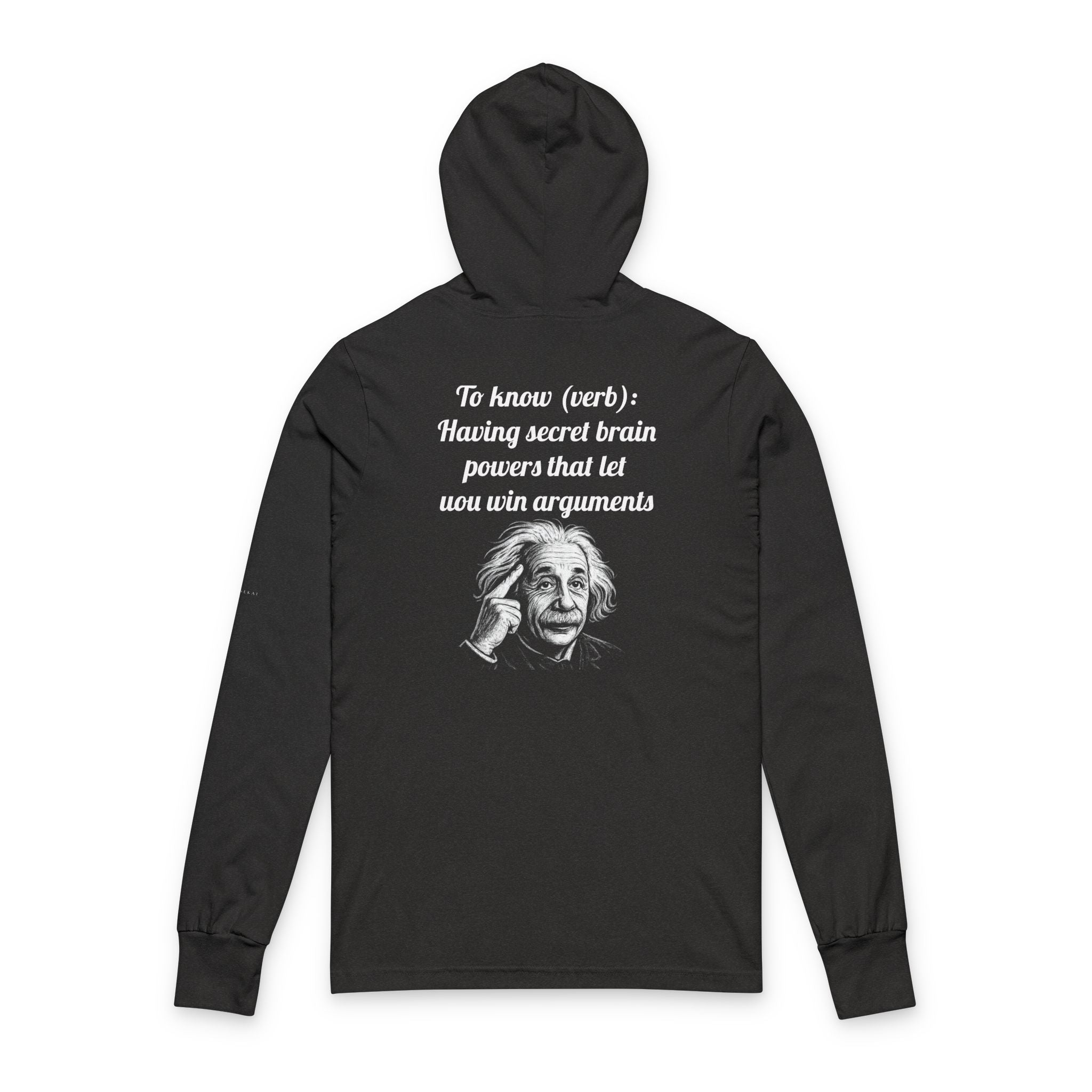 You (really) don't know — Hooded Long Sleeve Tee