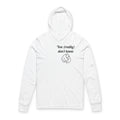 You (really) don't know- Hoodie (white)