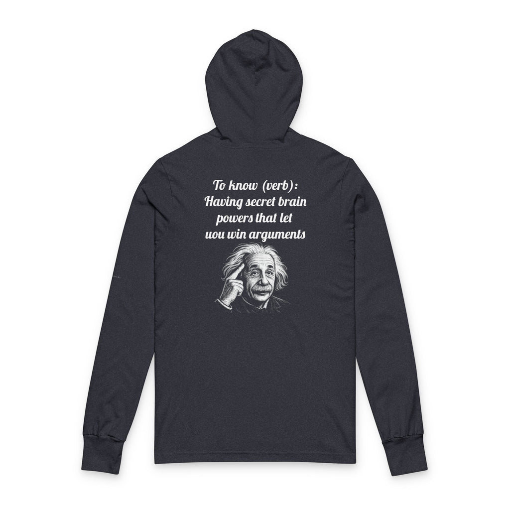 You (really) don't know — Hooded Long Sleeve Tee