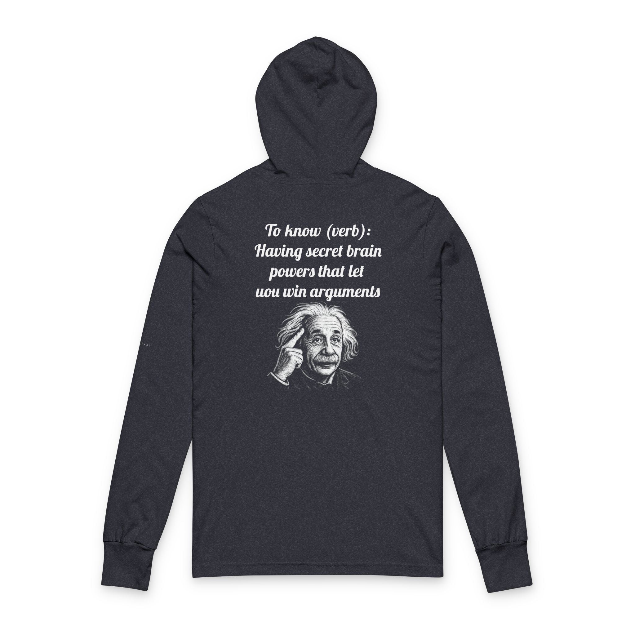 You (really) don't know — Hooded Long Sleeve Tee